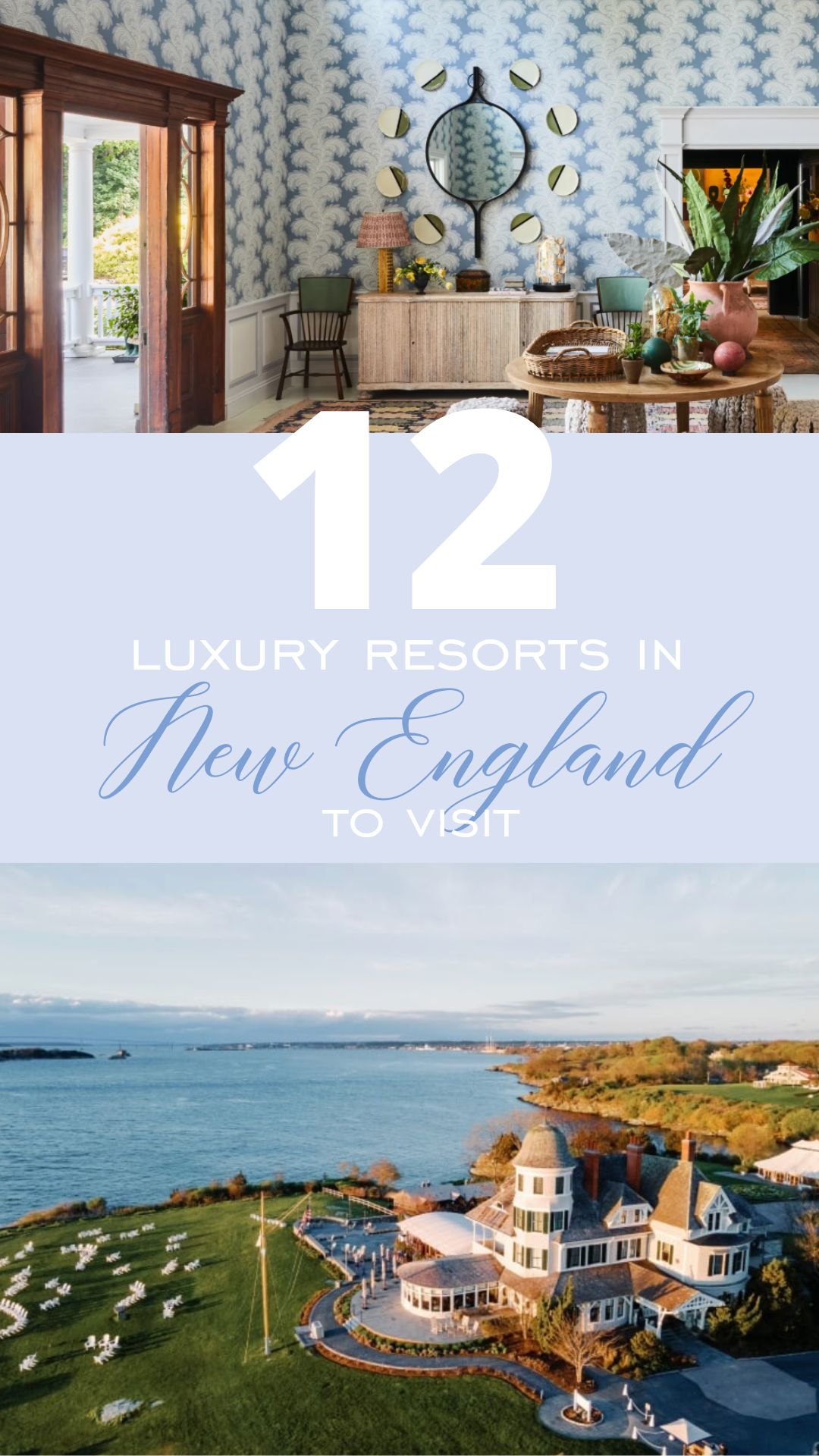 12 luxury resorts in New England